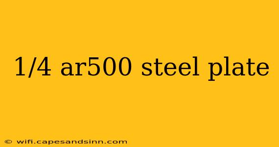 1/4 ar500 steel plate