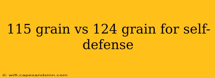 115 grain vs 124 grain for self-defense