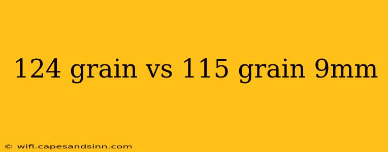 124 grain vs 115 grain 9mm