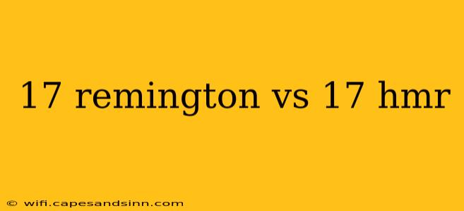 17 remington vs 17 hmr