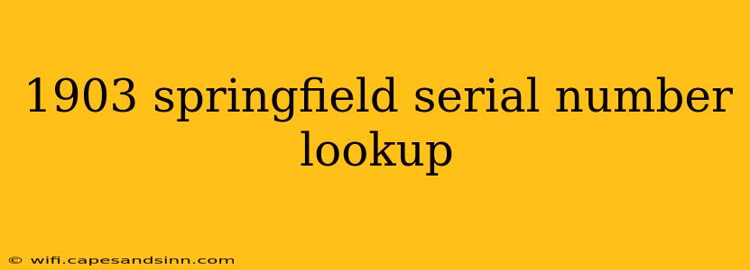 1903 springfield serial number lookup