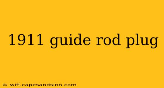 1911 guide rod plug