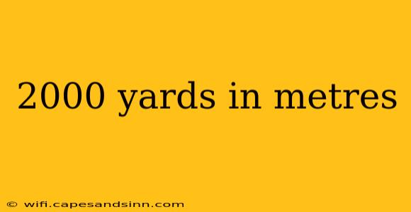 2000 yards in metres