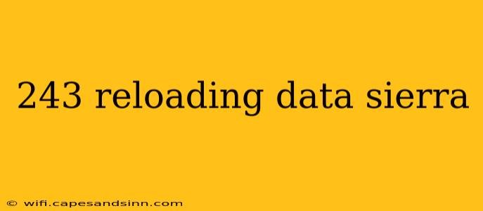 243 reloading data sierra