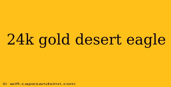 24k gold desert eagle