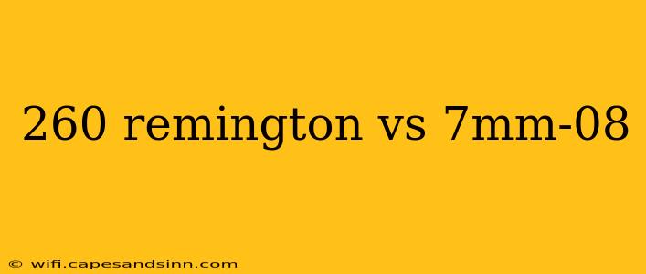 260 remington vs 7mm-08