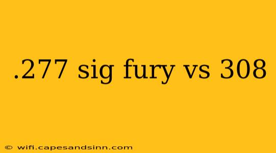 .277 sig fury vs 308