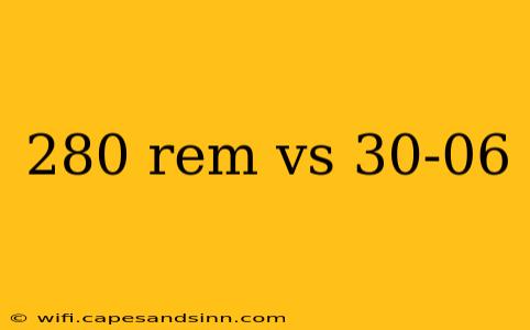 280 rem vs 30-06