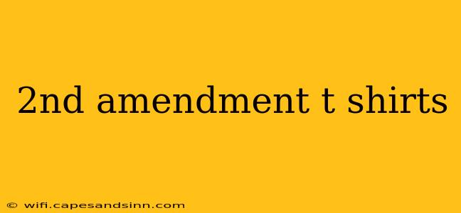 2nd amendment t shirts