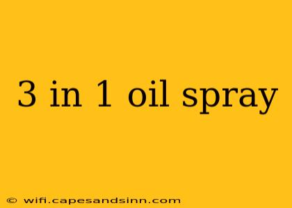 3 in 1 oil spray