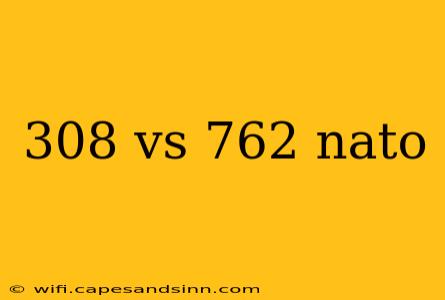 308 vs 762 nato