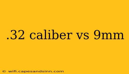 .32 caliber vs 9mm