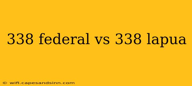 338 federal vs 338 lapua