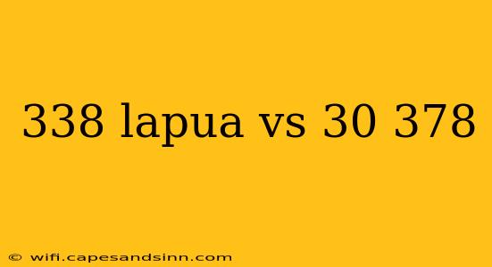 338 lapua vs 30 378