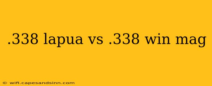 .338 lapua vs .338 win mag