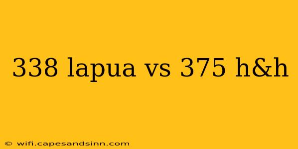 338 lapua vs 375 h&h