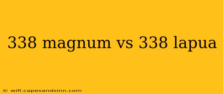 338 magnum vs 338 lapua