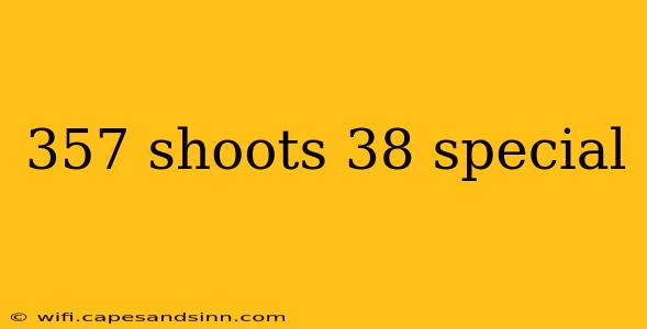 357 shoots 38 special