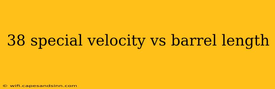 38 special velocity vs barrel length