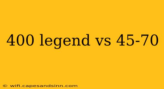 400 legend vs 45-70