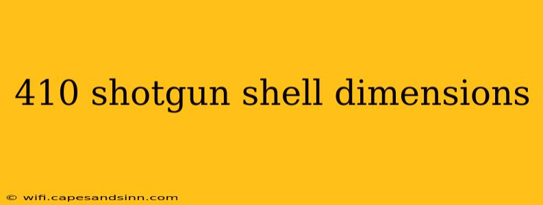 410 shotgun shell dimensions