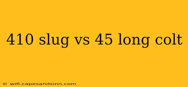 410 slug vs 45 long colt