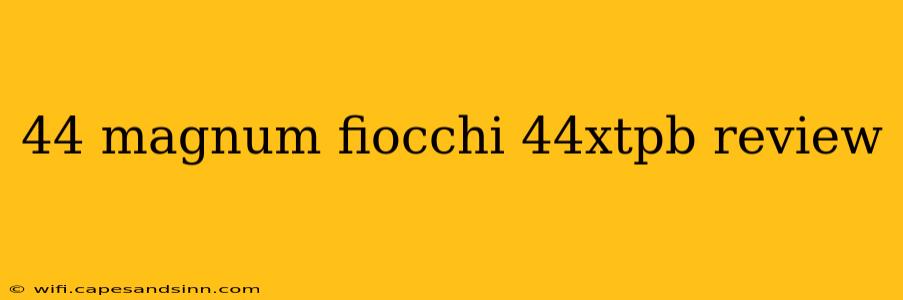 44 magnum fiocchi 44xtpb review