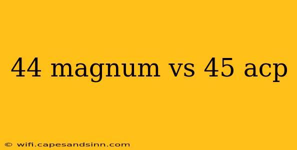 44 magnum vs 45 acp