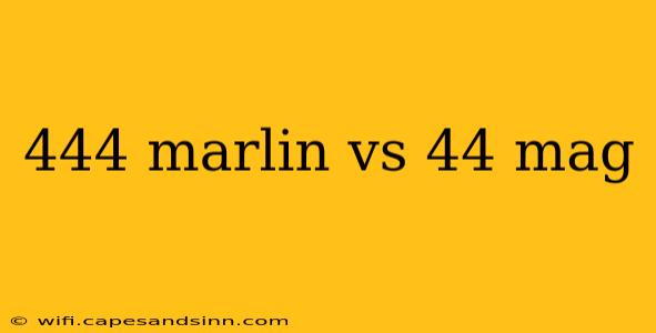 444 marlin vs 44 mag