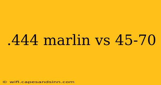 .444 marlin vs 45-70