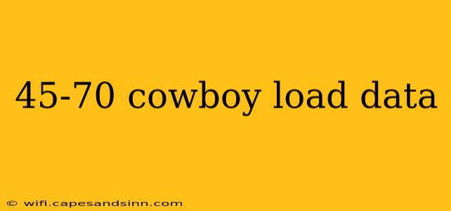 45-70 cowboy load data