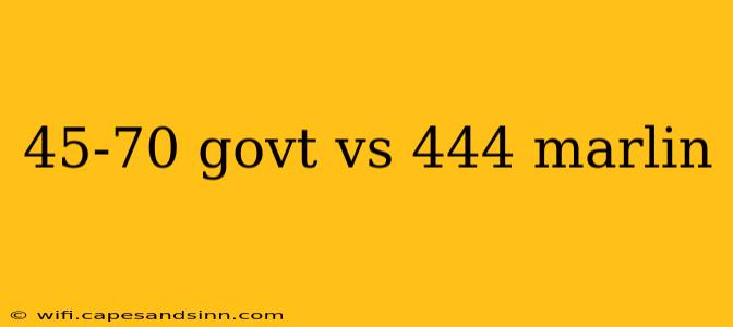 45-70 govt vs 444 marlin