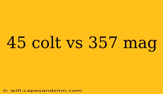 45 colt vs 357 mag