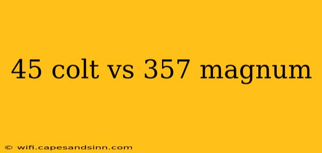 45 colt vs 357 magnum