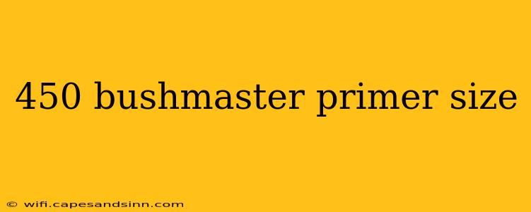 450 bushmaster primer size