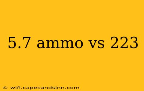 5.7 ammo vs 223