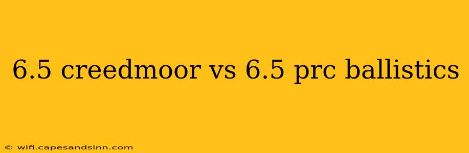 6.5 creedmoor vs 6.5 prc ballistics