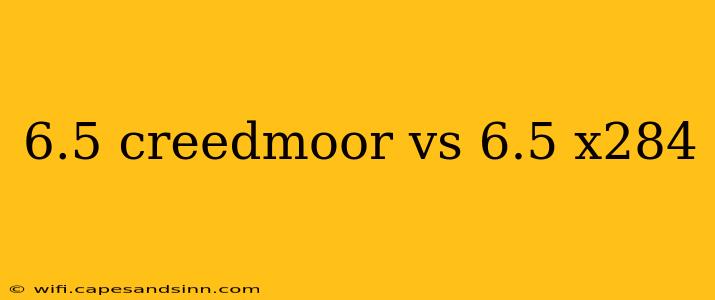 6.5 creedmoor vs 6.5 x284