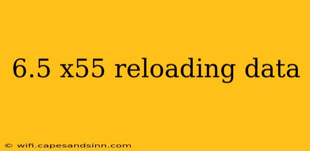 6.5 x55 reloading data