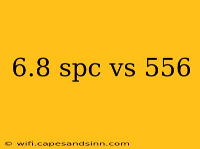 6.8 spc vs 556