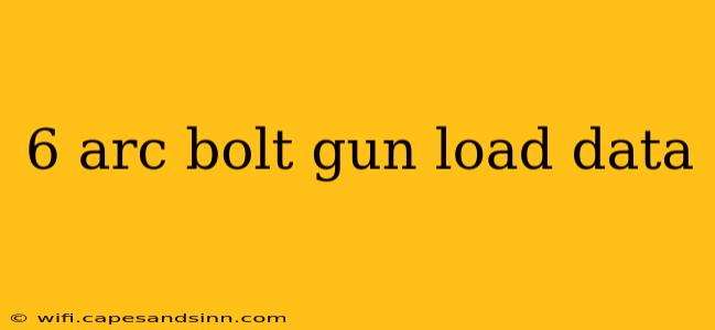 6 arc bolt gun load data