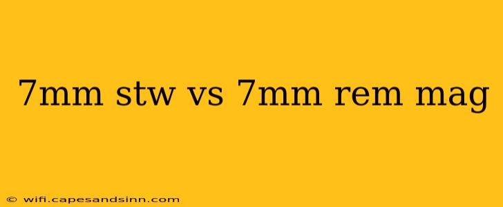 7mm stw vs 7mm rem mag