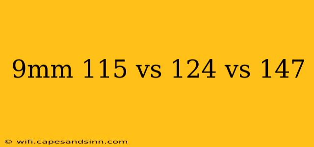 9mm 115 vs 124 vs 147