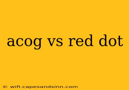 acog vs red dot