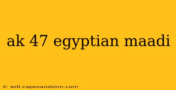 ak 47 egyptian maadi