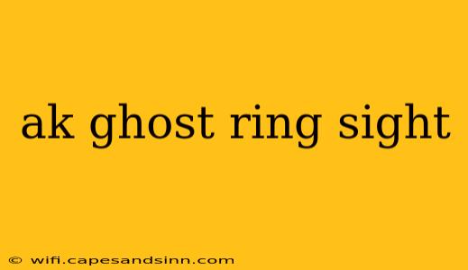 ak ghost ring sight