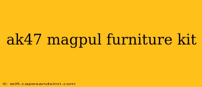 ak47 magpul furniture kit