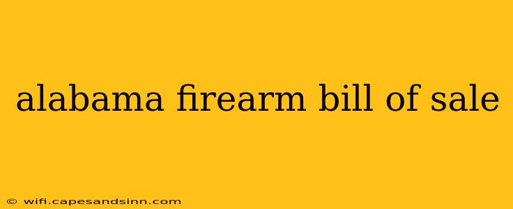 alabama firearm bill of sale