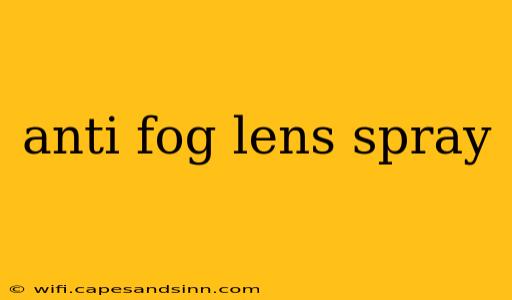 anti fog lens spray