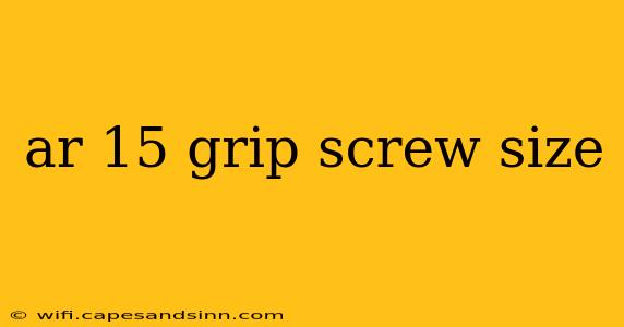 ar 15 grip screw size